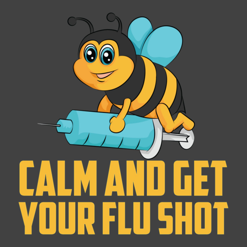 Funny Bee Calm Get Your Flu Shot Cool Love Vaccina Vintage T-Shirt by meisfaresem | Artistshot