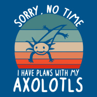 Plans With Axolotl Saying Bag Reptile People Girl Classic T-shirt | Artistshot