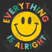 Everything Is Alright Exclusive T-shirt | Artistshot