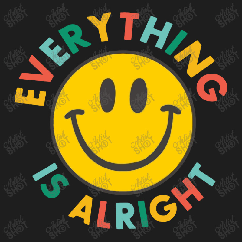 Everything Is Alright Classic T-shirt | Artistshot