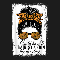 Could Be A Train Station Kinda Day Messy Bun Funny Hoodie & Jogger Set | Artistshot