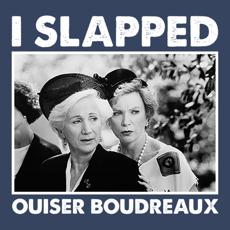 Classic Steel Magnolias I Slapped Ouiser Boudreaux Exclusive T-shirt | Artistshot