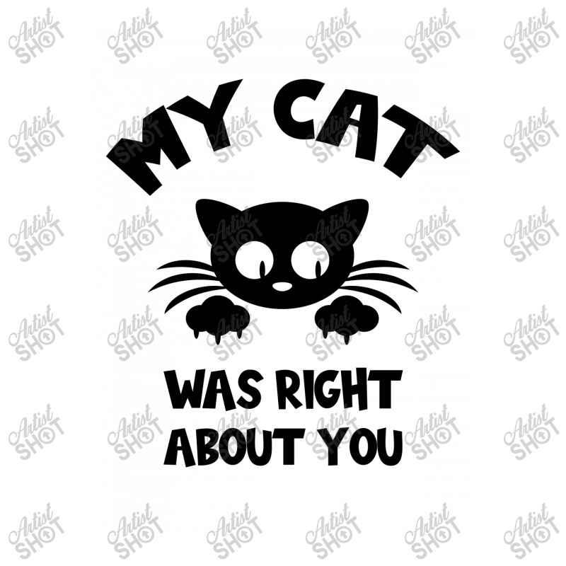 My Cat Was Right About You Crop Top by Bettercallsaul | Artistshot