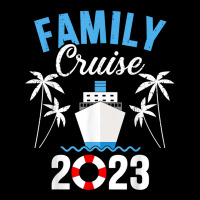 Family Cruise 2023 For Cruising Ship Vacation T Sh Graphic T-shirt | Artistshot