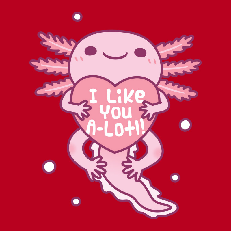 Cute Axolotl I Like You A Lotl Funny Pun Love Classic T-shirt | Artistshot