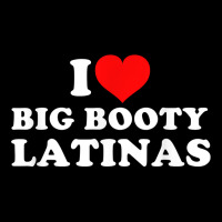 I Love Big Booty Latinas T Shirt Cropped Hoodie | Artistshot