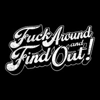 Fuck Around And Find Out T Shirt Cropped Hoodie | Artistshot