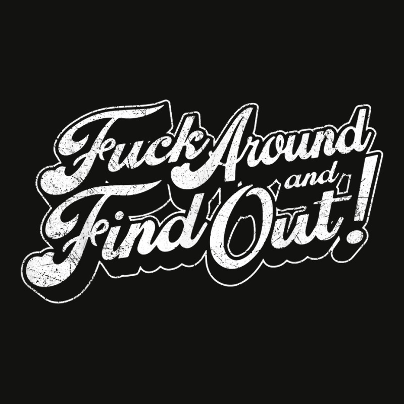 Fuck Around And Find Out T Shirt Scorecard Crop Tee by amyot | Artistshot