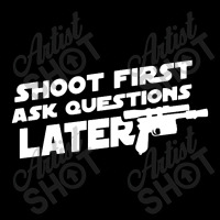 Shoot First Ask Questions Later Adjustable Cap | Artistshot