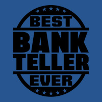 Best Bank Teller Ever Tumblr Ladies Fitted T-shirt | Artistshot