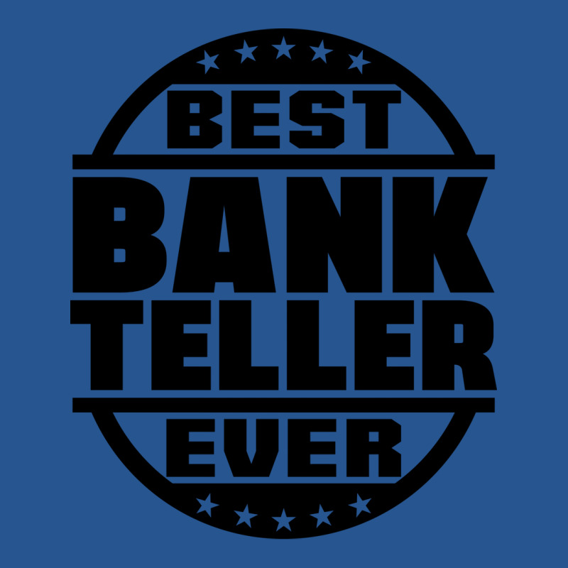 Best Bank Teller Ever Tumblr Ladies Fitted T-Shirt by focantftalewb | Artistshot