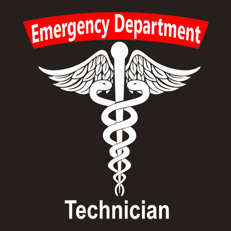 Emergency Department Technician Ed Tech Medical Ca Tank Top | Artistshot