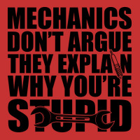 Mechanic Mechanics Dont Argue The Explain Why Your V-neck Tee | Artistshot