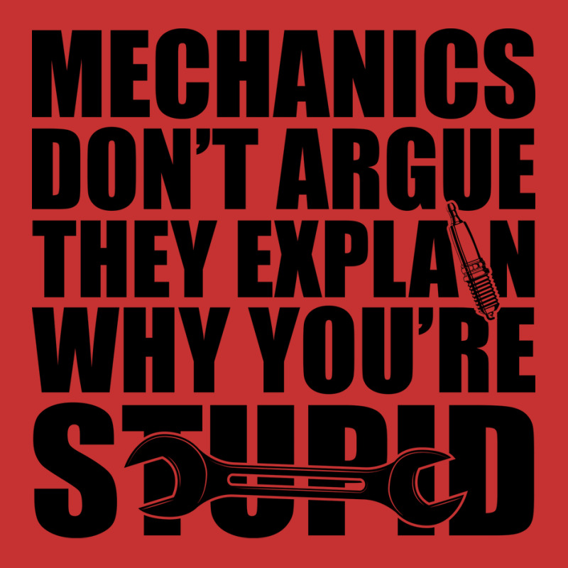 Mechanic Mechanics Dont Argue The Explain Why Your V-Neck Tee by kroepalhnai4 | Artistshot