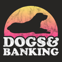 Dogs And Banking Dog And Banker Gift Nature Ladies Fitted T-shirt | Artistshot