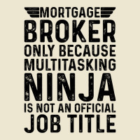 Mortgage Broker Only Because Multitasking Ninja Is Cropped Hoodie | Artistshot