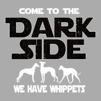 Whippet  T Shirt   Come To The Dark Side We Have W T-shirt | Artistshot