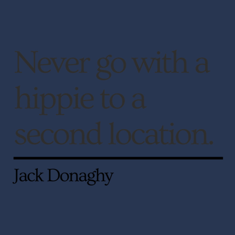 30 Rock Jack Donaghy Quote Never Go With A Hippie  Men Denim Jacket by JammyDandrea | Artistshot