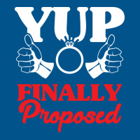 Engagement Announcement Funny Yup I Proposed Desig Classic T-shirt | Artistshot