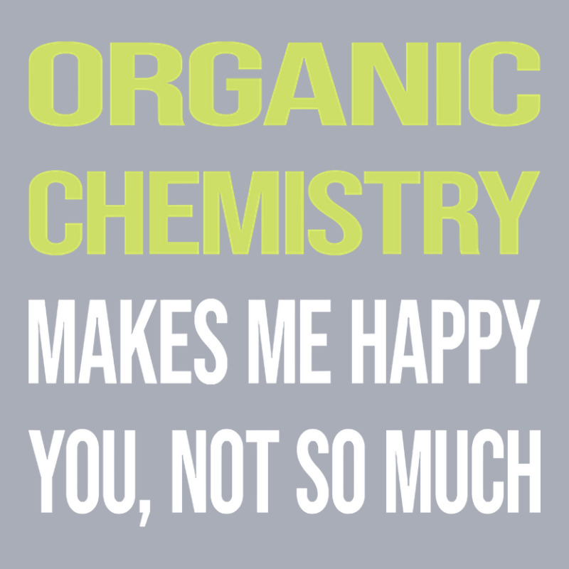 Trending Funny Happy Organic Chemistry Tank Dress by buithilai657 | Artistshot