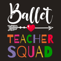 Awesome Ballet Teacher Squad Funny Colleague Vinta Tank Top | Artistshot