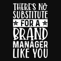 Theres No Substitue For A Brand Manager Like You R Crop Top | Artistshot