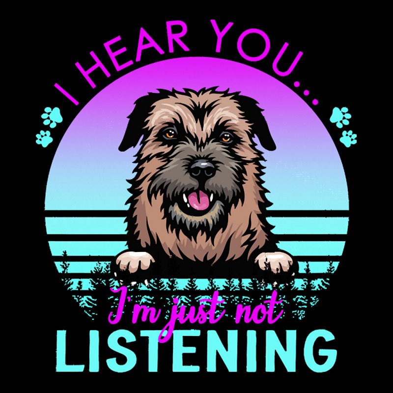 Border Terrier T  Shirt I Hear You I'm Just Not Listening Border Terri Men's Long Sleeve Pajama Set by helmerschultz894 | Artistshot