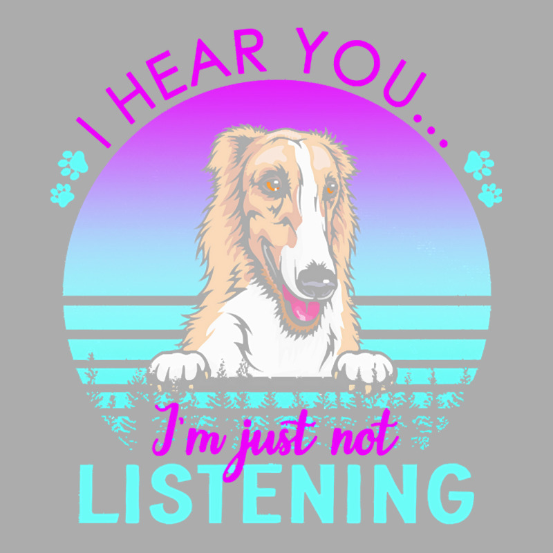 Borzoi T  Shirt I Hear You I'm Just Not Listening Borzoi Lover T  Shir Men's T-shirt Pajama Set by helmerschultz894 | Artistshot