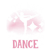 Ballet Why Walk When You Can Dance Cool Tumblr 3/4 Sleeve Shirt | Artistshot