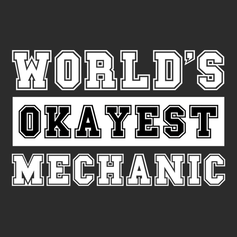 Worlds Okayest Mechanic Love Exclusive T-shirt | Artistshot