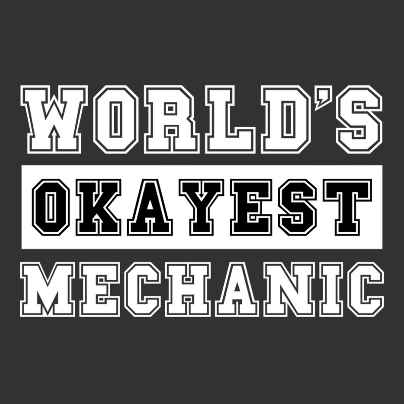 Worlds Okayest Mechanic Love Vintage Short | Artistshot