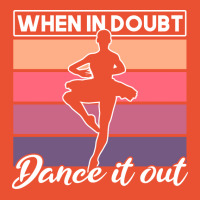 Ballet When In Doubt Dance It Out Girl Quote Ladies Fitted T-shirt | Artistshot