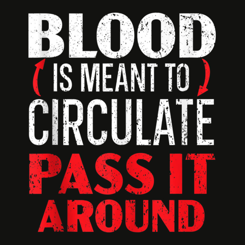 Blood Is Meant To Circulate Pass It Around Phlebot Scorecard Crop Tee by tarnilot | Artistshot