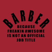 Barber Because Freakin Awesome Is Not An Official Long Sleeve Shirts | Artistshot