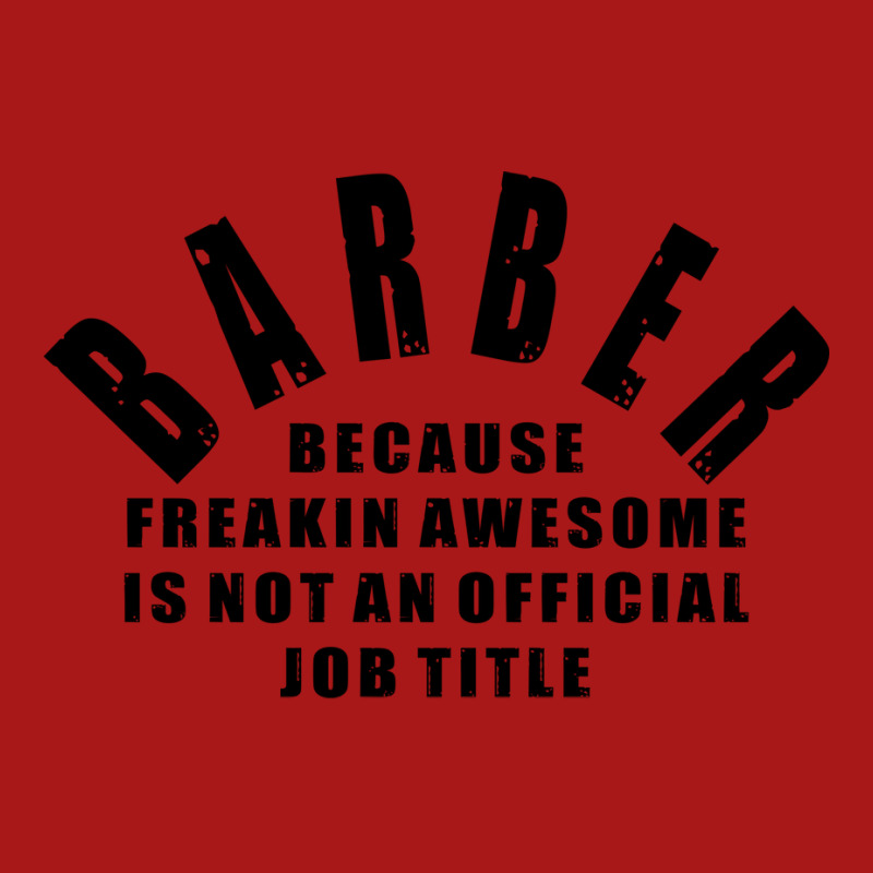 Barber Because Freakin Awesome Is Not An Official Hoodie & Jogger set by randydukeg | Artistshot