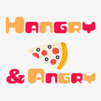 Hangry And Angry Pizza Funny S 1 Ladies Fitted T-shirt | Artistshot