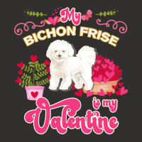 Mom T  Shirt My Bichon Frise Is My Valentine   Dog Lover Gifts For Dog Champion Hoodie | Artistshot