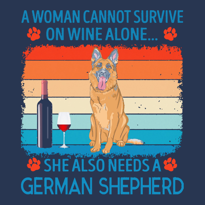 German Shepherd T  Shirt A Woman Cannot Survive On Wine Alone She Also Men Denim Jacket by jakayla01556 | Artistshot