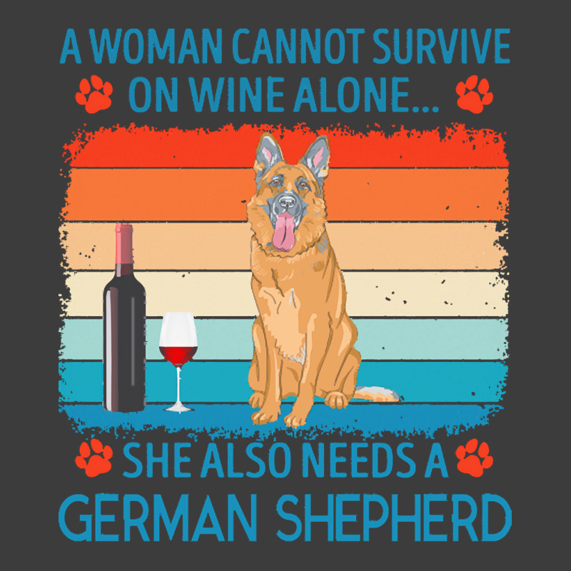 German Shepherd T  Shirt A Woman Cannot Survive On Wine Alone She Also Men's Polo Shirt by jakayla01556 | Artistshot