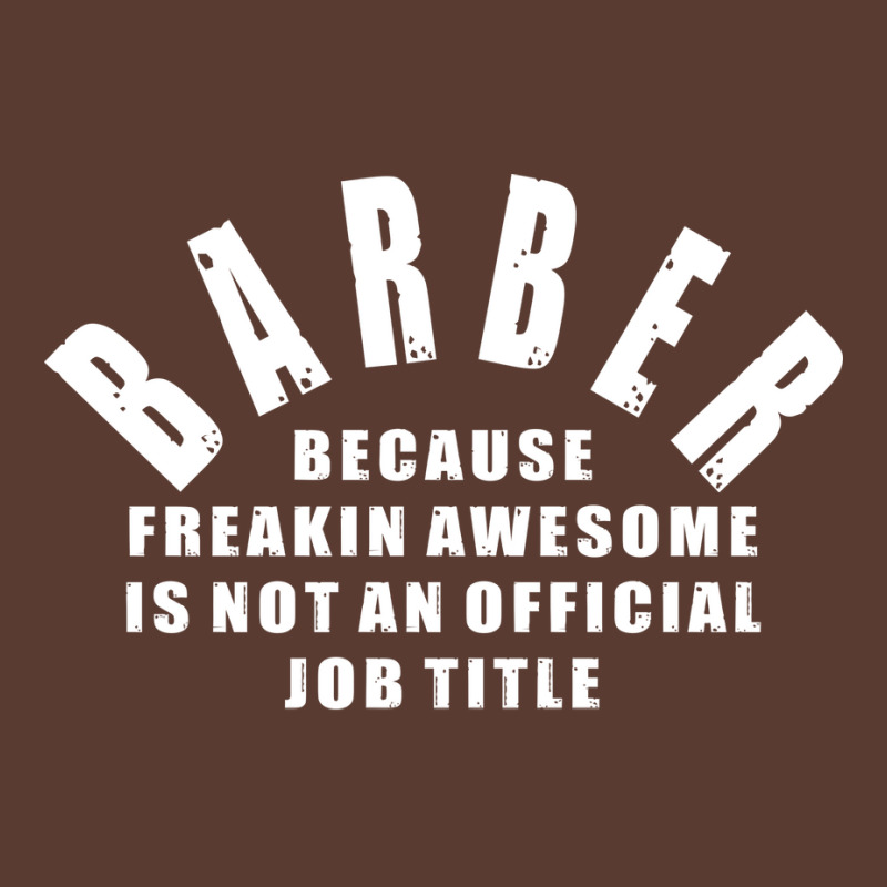 Barber Because Freakin Awesome Is Not An Official Adjustable Cap by eyeabastaf | Artistshot