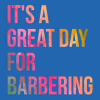 Awesome And Funny It Is A Great Day For Barber Bar Pocket T-shirt | Artistshot