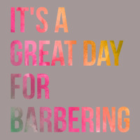 Awesome And Funny It Is A Great Day For Barber Bar Vintage Short | Artistshot