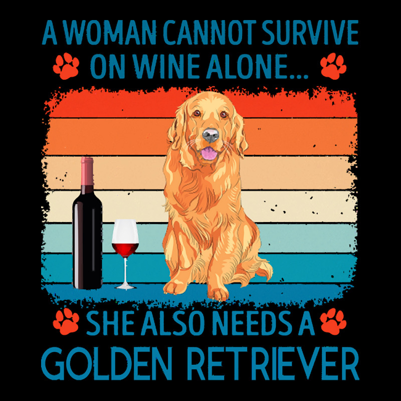 Golden Retriever T  Shirt A Woman Cannot Survive On Wine Alone She Als Pocket T-Shirt by jakayla01556 | Artistshot