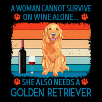 Golden Retriever T  Shirt A Woman Cannot Survive On Wine Alone She Als Long Sleeve Shirts | Artistshot