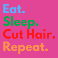 Eat Sleep Cut Hair Repeat Funny T-shirt | Artistshot