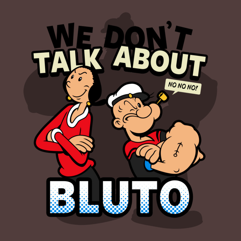 We Don't Talk About Bluto Graphic T-shirt | Artistshot