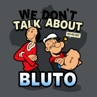 We Don't Talk About Bluto Long Sleeve Shirts | Artistshot