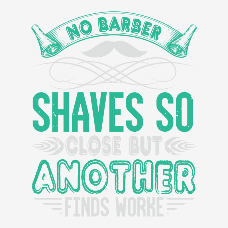 Barber Shop Haircut Beard Hairdresser Gift Summer Classic T-shirt | Artistshot