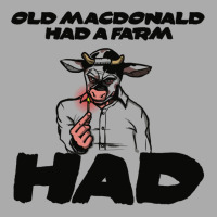 Old Macdonald T-shirt | Artistshot