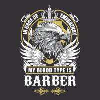 Barber Name T  In Case Of Emergency My Blood Type Vintage Hoodie And Short Set | Artistshot